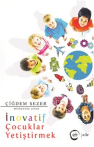 İnovatif Çocuklar Yetiştirmek