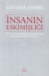 İnsanın Eskimişliği 2.Cilt