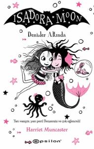 Isadora Moon 16 Denizler Altında