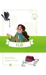 Işık Değerli Hikayeler Sabır