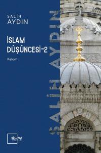 İslam Düşüncesi 2 / Kelam