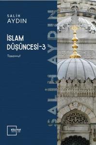 İslam Düşüncesi 3 - Tasavvuf