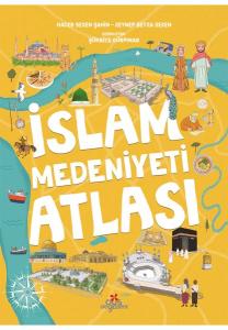 İslam Medeniyetleri Atlası