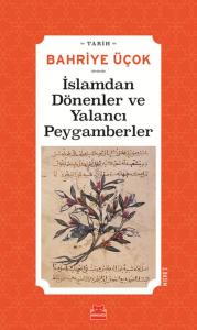 İslamdan Dönenler ve Yalancı Peygamberler - (Hicri 7. -11. Yıllar)