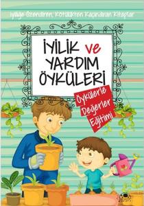 İyilik Ve Yardım Öyküleri