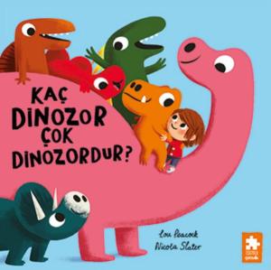 Kaç Dinozor Çok Dinozordur ?