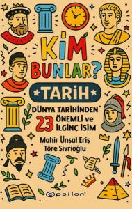 Kim Bunlar? - Tarih