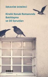 Kiralık Konak Romanında Batılılaşma ve Dil Sorunları