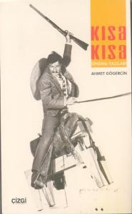 Kısa Kısa Sinema Yazıları