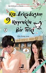Kız Arkadaşım 9 Kuyruklu Bir Tilki - 1. Kitap
