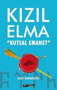 Kızıl Elma - Kutsal Emanet