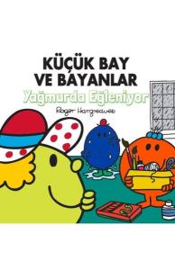 Küçük Bay ve Bayanlar Yağmurda Eğleniyor