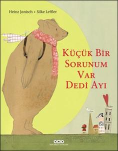 Küçük Bir Sorunum Var Dedi Ayı - Ciltli