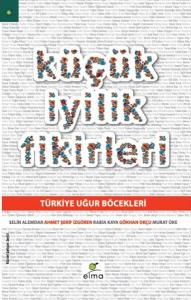 Küçük İyilik Fikirleri