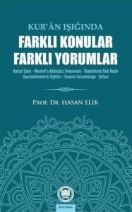 Kuran Işığında Farklı Konular Farklı Yorumlar