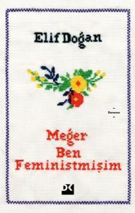 Meğer Ben Feministmişim