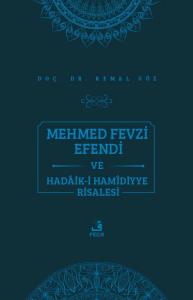 Mehmed Fevzi Efendi ve Hadâik-i Hamîdiyye Risalesi
