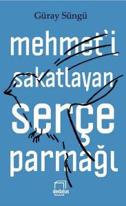 Mehmeti Sakatlayan Serçe Parmağı