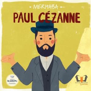 Merhaba Paul Cezanne Sanatçıyla İlk Buluşma