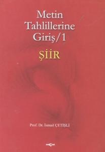 Metin Tahlillerine Giriş 1 Şiir