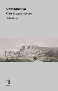 Mezopotamya Kadim Uygarlıklar Diyarı