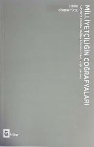 Milliyetçiliğin Coğrafyaları -Almanya Fransa İspanya Romanya İsrail Mısır Japonya