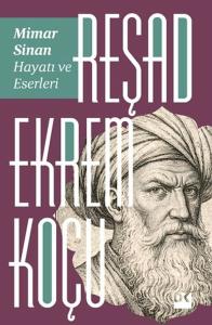 Mimar Sinan: Hayatı ve Eserleri