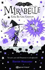 Mirabelle 3 – Kötü Bir Gün Geçiriyor