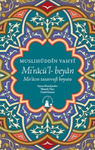 Miracü'l-Beyan  Mir'acın Tasavvufi Boyutu