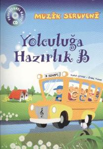 Müzik Serüveni Yolculuğa Hazırlık B (CD li)