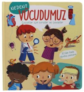 Neden? - Vücudumuz
