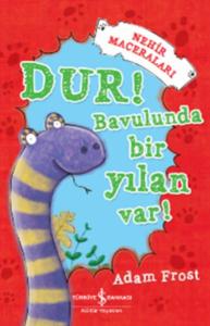 Nehir Maceraları -  Dur! Bavulunda Bir Yılan Var!