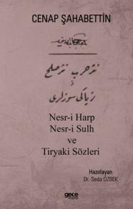 Nesr-i Harp Nesr-i Sulh ve Tiryaki Sözleri