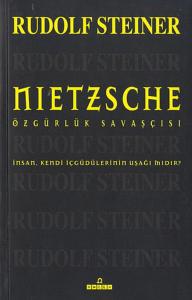 Nietszche-Özgürlük Savaşçısı