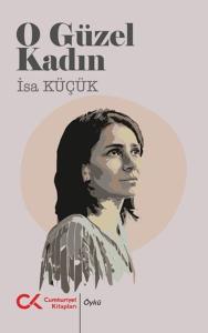 O Güzel Kadın