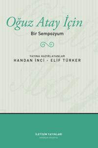 Oğuz Atay İçin Bir Sempozyuım