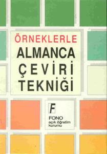 Örneklerle Almanca Çeviri Tekniği