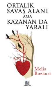 Ortalık Savaş Alanı Ama Kazanan Da Yaralı