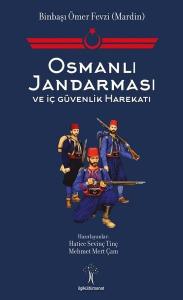Osmanlı Jandarması ve İç Güvenlik Harekatı