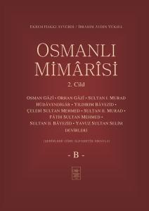 Osmanlı Mimârîsi 2. Cilt (B)