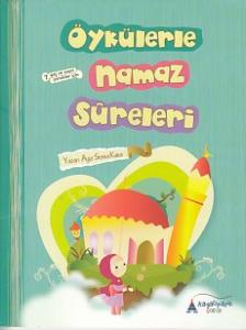 Öykülerle Namaz Sureleri