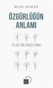 Özgürlüğün Anlamı