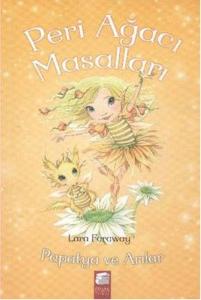 Peri Ağacı Masalları - Papatya ve Arılar