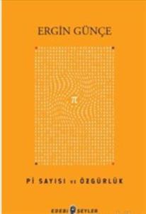 Pi Sayısı ve Özgürlük