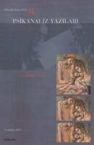 Psikanaliz Yazıları 15 - Psikanaliz ve Aile