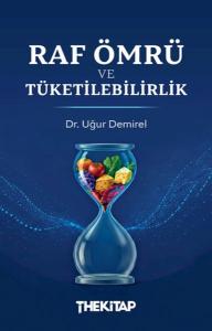 Raf Ömrü ve Tüketilebilirlik