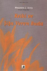 Reiki ve Şifa Veren Buda