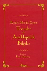 Risale-i Nurda Geçen Terimler ve Ansiklopedik Bilgiler