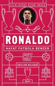 Ronaldo - Hayat Futbola Benzer