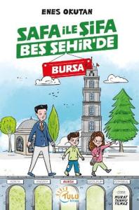 Safa İle Şifa Beş Şehir'de Bursa